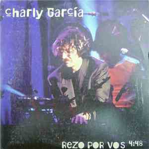 Charly Garcia - Rezo Por Vos album