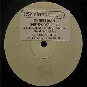 Christiaan - Driving You Mad album