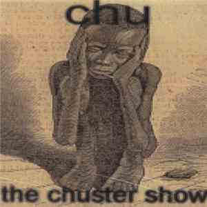 Chu - The Chuster Show album