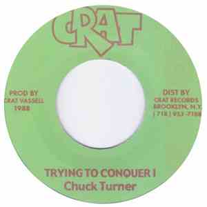 Chuck Turner - Trying To Conquer I album