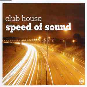 Club House - Speed Of Sound album
