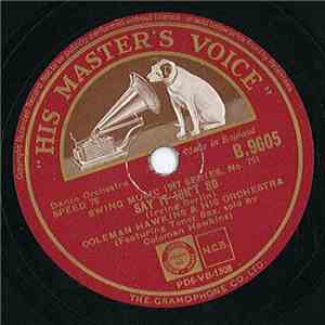 Coleman Hawkins & His Orchestra - Say It Isn't So / Spotlite album