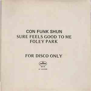 Con Funk Shun - Sure Feels Good To Me / Foley Park album