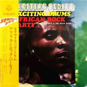 Count Buffalo & His Rock Band - Exciting Drums African Rock Party album