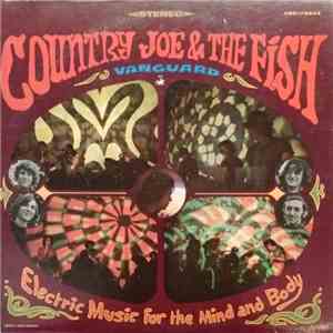 Country Joe & The Fish - Electric Music For The Mind And Body album