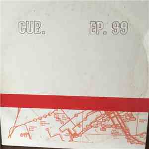 CUB. - EP. 99 album