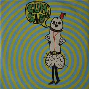 Cum Stain - Hurry Up And Kill Yourself You Scumbag Trust Me Your Mother Won't Miss You album