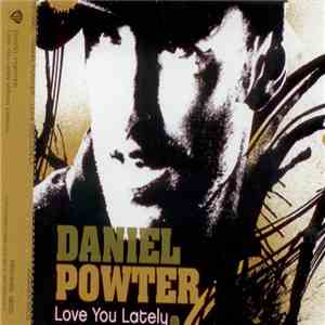 Daniel Powter - Love You Lately album