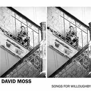 David Moss  - Songs For Willoughby album