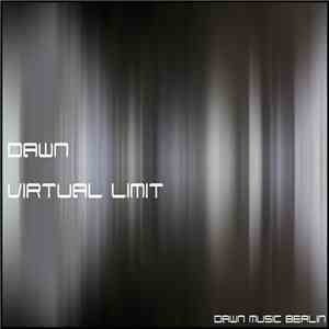 Dawn  - Virtual Limit album