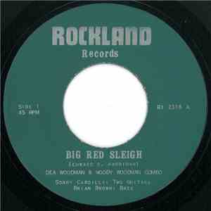 Dea Woodman & Woody Woodman Combo - Big Red Sleigh / On Another Christmas Day album