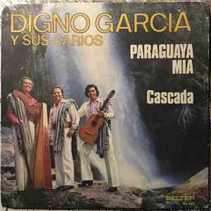 Digno Garcia Y Sus Carios - Paraguaya Mia album