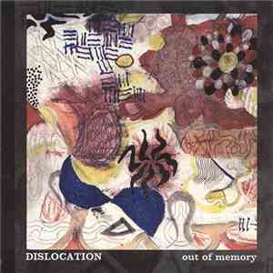 Dislocation - Out Of Memory album