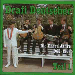 Drafi Deutscher - Die Decca Jahre 1963-1968, Teil 1 album
