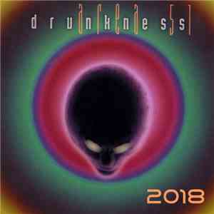 Drunkness - Area 51 - 2018 album