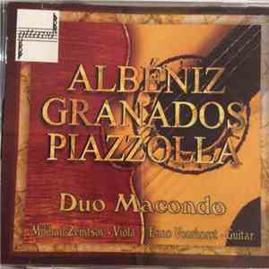 Duo Macondo, Mikhail Zemtsov, Enno Voorhorst, Isaac Albéniz, Enrique Granados, Antonio Ruiz Pipó, Astor Piazzolla - Albeniz Granados Piazolla album