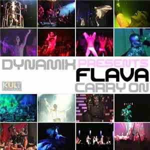 Dynamix  Presents Flava  - Carry On album