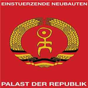 Einstuerzende Neubauten - Palast Der Republik album