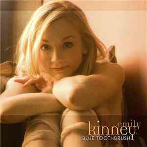 Emily Kinney - Blue Toothbrush album