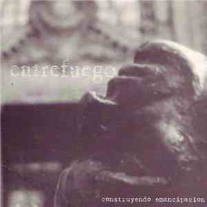 Entrefuego - Construyendo Emancipación album