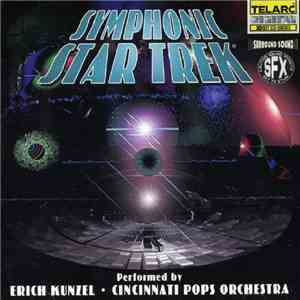 Erich Kunzel, Cincinnati Pops Orchestra - Symphonic Star Trek album