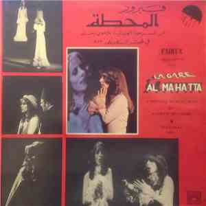 فيروز = Fairuz - المحطة = Highlights From La Gare / Al Mahatta album