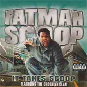 Fatman Scoop Featuring The Crooklyn Clan - It Takes Scoop album