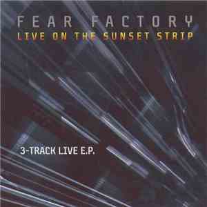 Fear Factory - Live On The Sunset Strip album