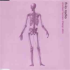 Fi-Lo Radio - Cracked Bones Cheap Skin album