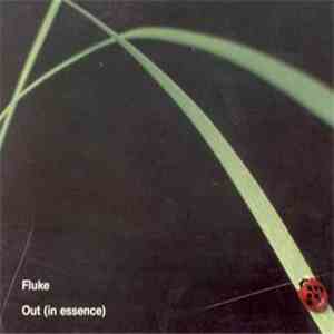 Fluke - Out (In Essence) album