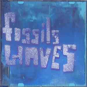 Fossils / Waves  - Ghetto Primative album