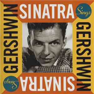 Frank Sinatra - Sinatra Sings Gershwin album