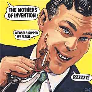 Frank Zappa / The Mothers Of Invention - Weasels Ripped My Flesh album