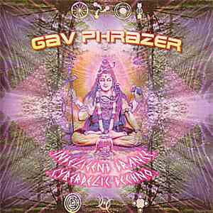 Gav Phrazer - Inteligent Trance Cyberdelic Techno album