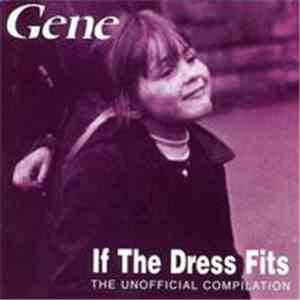 Gene - If The Dress Fits album