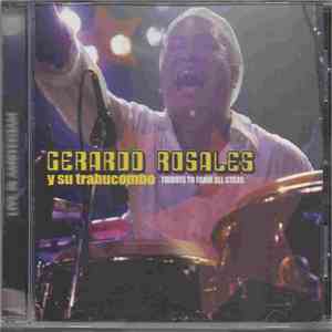 Gerardo Rosales - Tribute To Fania All Stars-Live In Amsterdam album