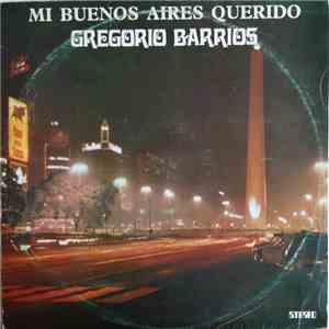 Gregorio Barrios - Mi Buenos Aires Querido album