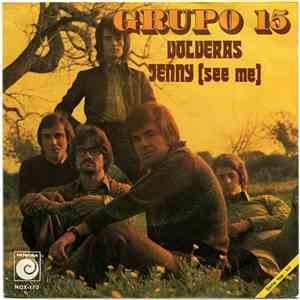 Grupo 15 - Volveras / Jenny = See Me album
