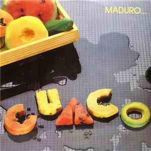 Guaco - Maduro... album