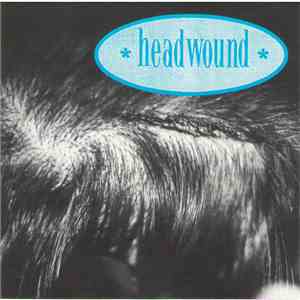 Headwound - Headwound album