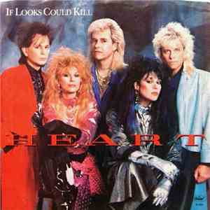 Heart - If Looks Could Kill album