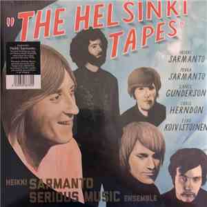 Heikki Sarmanto Serious Music Ensemble - The Helsinki Tapes - Live At N-Club 1971-1972, Vol. 3 album
