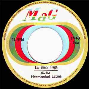 Hermandad Latina  - La Bien Pagá album