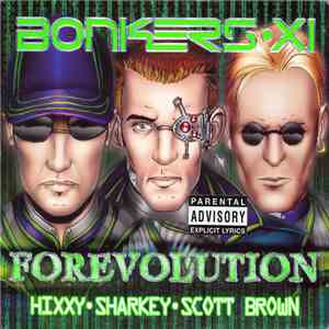 Hixxy · Sharkey · Scott Brown - Bonkers XI - Forevolution album