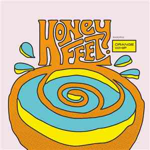 Honeyfeet - Orange Whip album