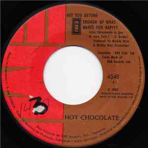 Hot Chocolate - Are You Getting Enough Of What Makes You Happy? = Estas Obteniendo Lo Que Te Hace Feliz? album