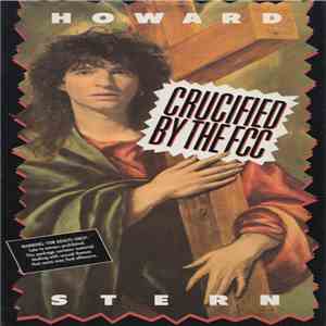 Howard Stern - Crucified By The FCC album