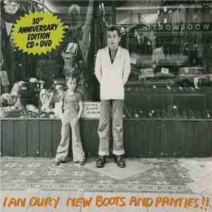 Ian Dury - New Boots And Panties!! (30th Anniversary Edition) album
