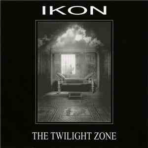 Ikon  - The Twilight Zone album