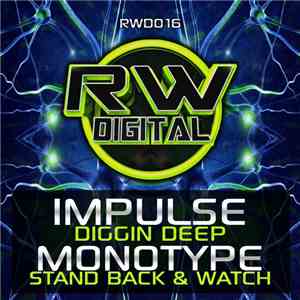 Impulse  / Monotype - Diggin Deep / Stand Back & Watch album